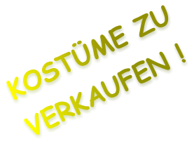 KOSTÜME ZU  VERKAUFEN !